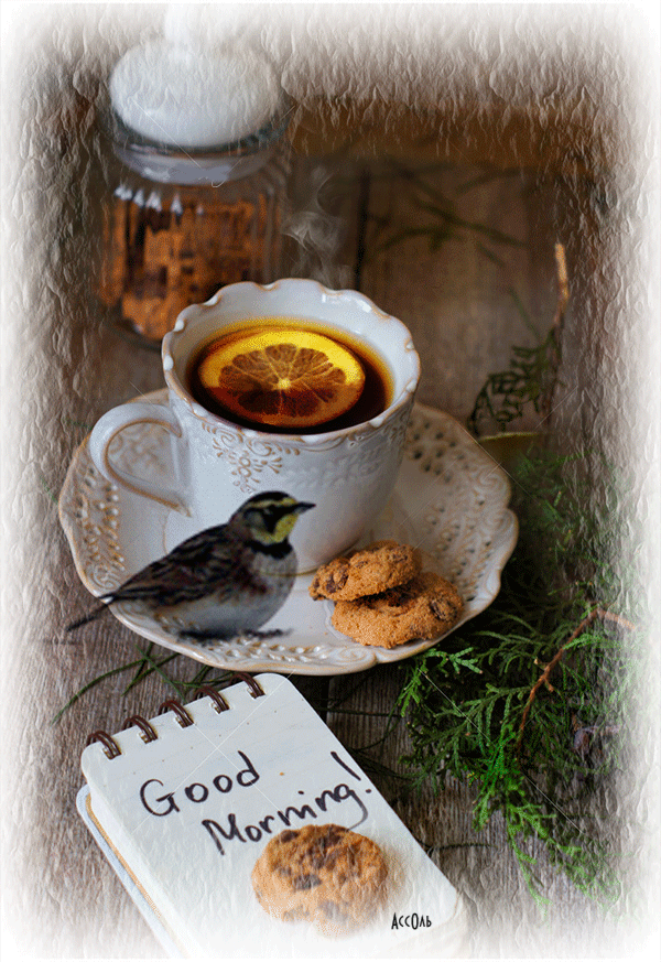 Good Morning! -- Tea
