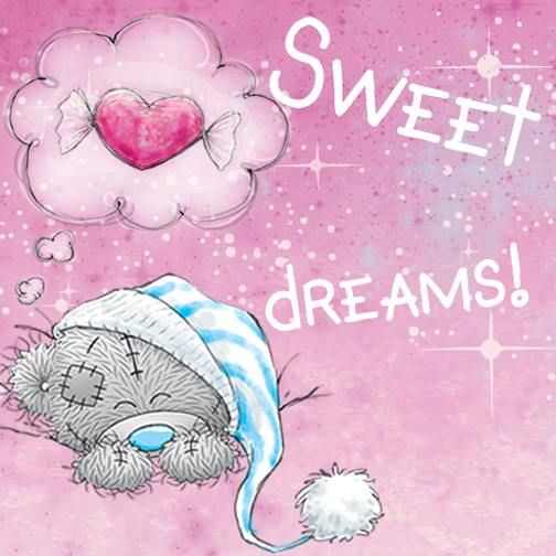 Sweet Dreams! -- Teddy Bear