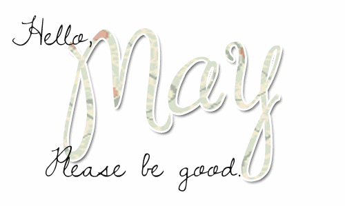 Hello, May. Please be good.