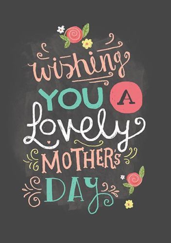 Wishing You A Lovely Mother's Day
