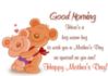 Good Morning, Happy Mother's Day!