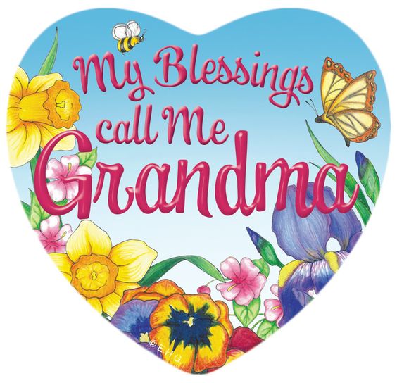 My blessings call me Grandma