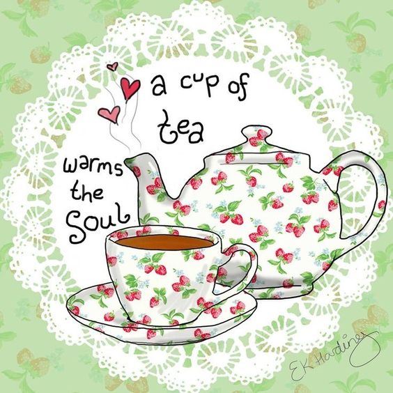 A cup of tea warms the soul