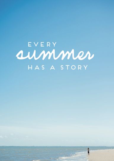 Every Summer Has A Story