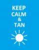 Summer: keep calm & tan 