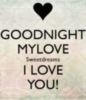 Good Night Sweet Dreams My Love 