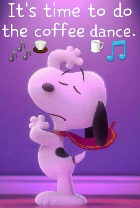 It's time to do the coffee dance. Snoopy