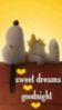 Good Night Sweet Dreams -- Snoopy