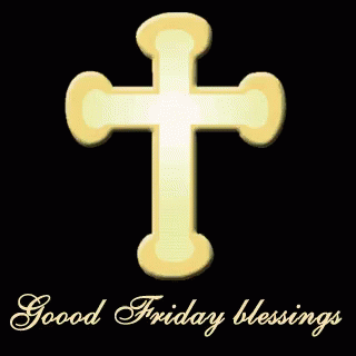 Good Friday Blessings