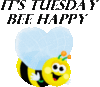 It's Tuesday Be Happy