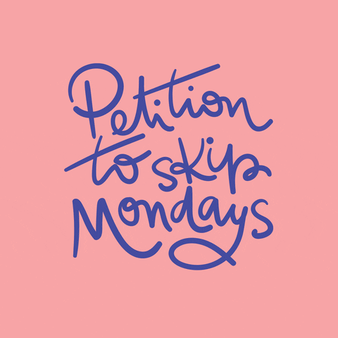 Petition to skip Monday
