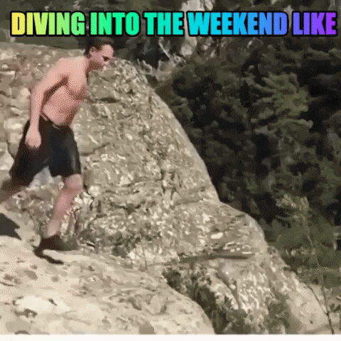 Diving into the Weekend