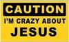 I'm Crazy About Jesus