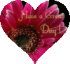 Have A Great Day! -- Flower Heart