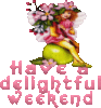 Have a Delightful Weekend
