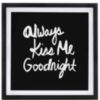 Always Kiss Me Goodnight