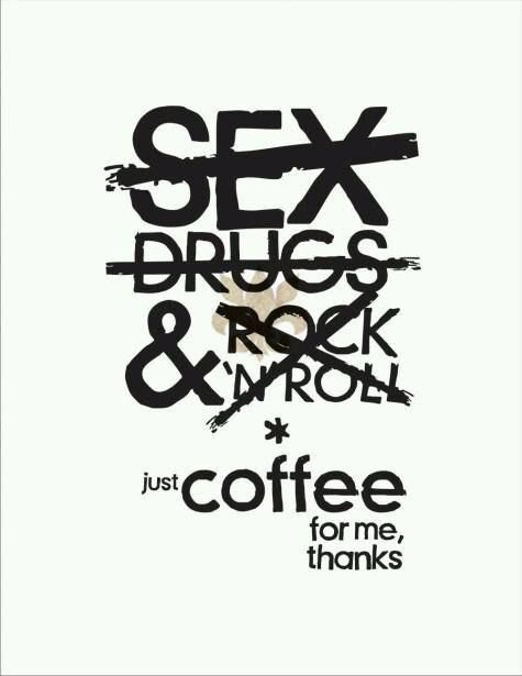 Just Coffee for me, Thanks