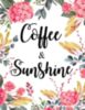 Coffee & Sunshine