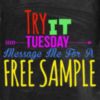 Try It Tuesday Message Me For A Free Sample