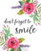Don't forget to Smile