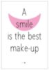 A smile is the best make-up