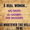 A real woman...