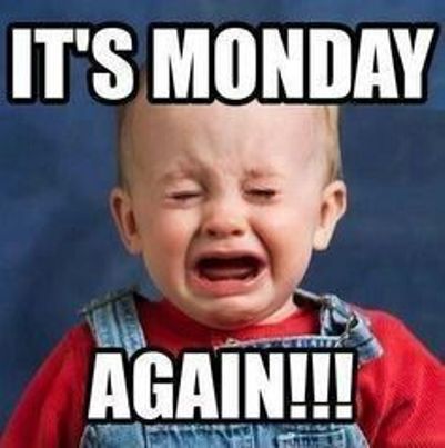 It's Monday again!