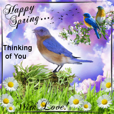 Thinking of You...Happy Spring...
