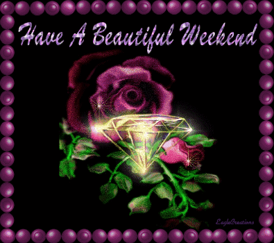 Have A Beautiful Weekend