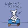 Listening to our song
