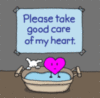 Please take good care of my heart.