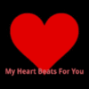 My Heart Beats For You