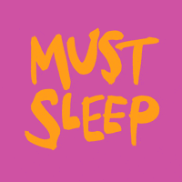 Must Sleep