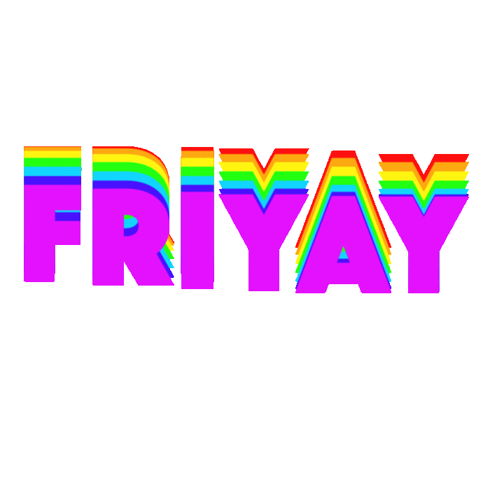Friday - Rainbow