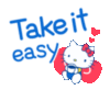Take it easy - Hello Kitty