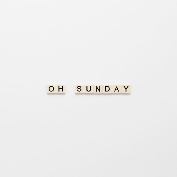 Oh Sunday