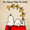 You always make me smile - Snoopy