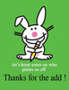 Thanks For The Add! Bunny