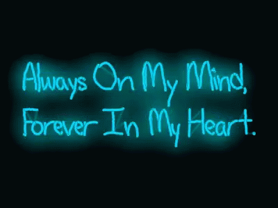 Always in my mind, Forever in my heart