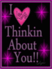 Thinking About You!