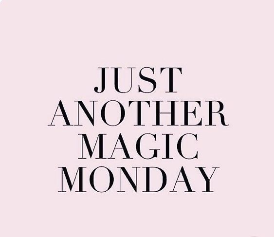 Just Another Magic Monday