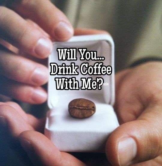 Will you drink coffee with me?