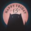 Happy Friday the 13th