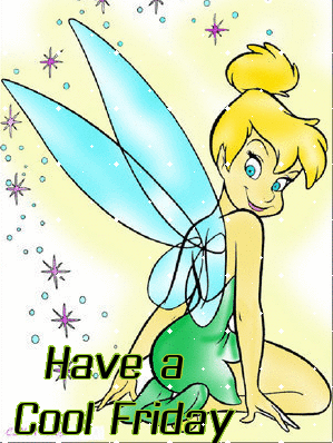 Have a Cool Friday - Tinker Bell