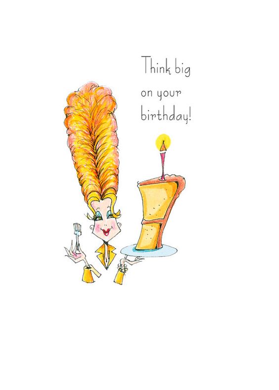 Think big on your Birthday!