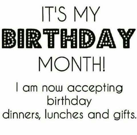 It's My Birthday Month!