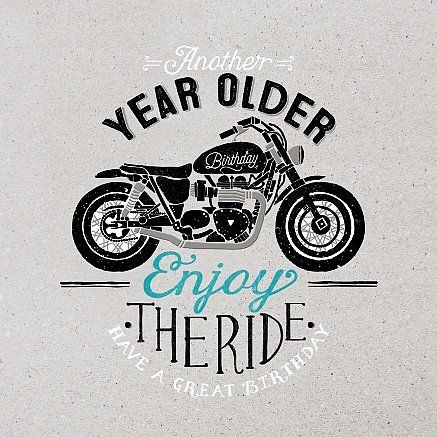 Have a Great Birthday - Motorcycle Quotes