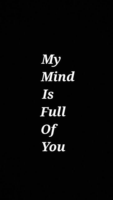 My Mind Is Full Of You
