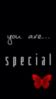 You are... Special