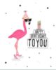 Happy Birthday To You - Flamingo